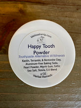 Load image into Gallery viewer, Happy Tooth Powder (2oz)
